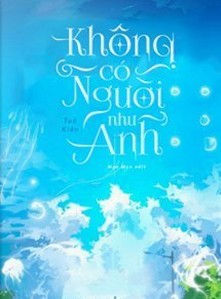 Không Có Người Như Anh