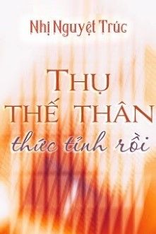 Thụ Thế Thân Thức Tỉnh Rồi